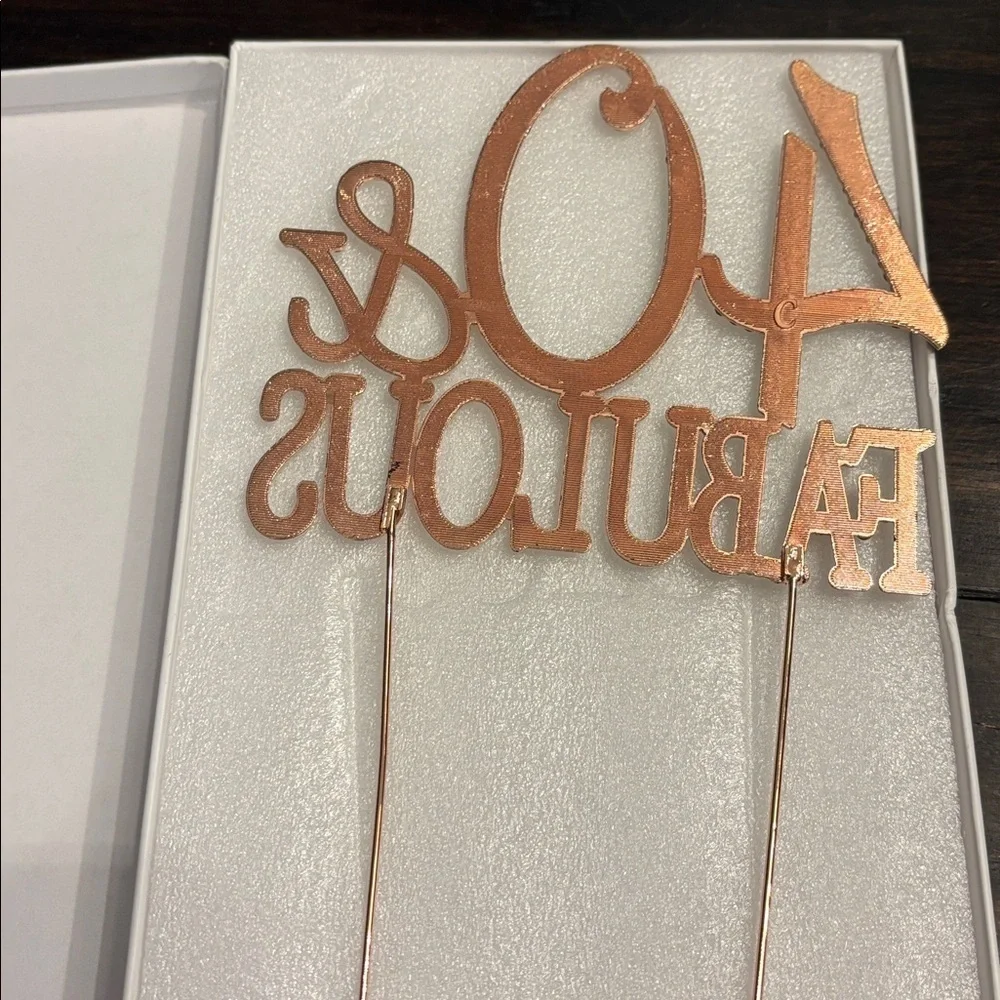 Rose Gold '40 & Fabulous' Cake Topper